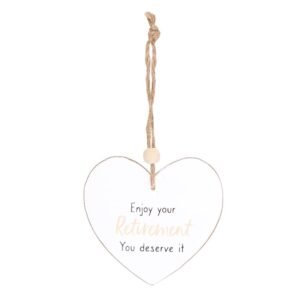 Enjoy Your Retirement Hanging Heart Sentiment Sign